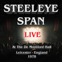 Live At De Montfort Hall, Leicester, 1978 - Steeleye Span