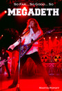 Popoff: Megadeth - So Far, So Good... So Book - Megadeth