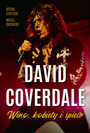 Snowacki / Czaplicki: David Coverdale - Wino, Kobiety, piew - David Coverdale