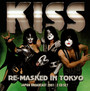 Re- Masked In Tokyo - Kiss