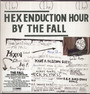 Hex Enduction Hour: Green & White - The Fall