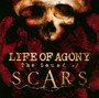 Sound Of Scars - Life Of Agony