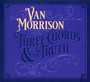 Three Chords & The Truth - Van Morrison
