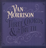 Three Chords & The Truth - Van Morrison