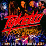 Strength In Numbers-Live - Tyketto