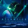 Atlantic  OST - Al-Qadiri, Fatima