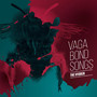 Vagabond Songs - Hydden