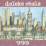 999 - Daleka Obala