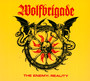 The Enemy : Reality - Wolfbrigade
