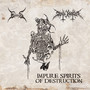 Impure Spirits Of Destruction - Empheris  /  Death Invoker