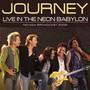 Live In The Neon Babylon - Journey