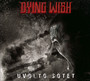 Uvolto Sotet - Dying Wish