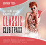 Classic Club Traxx 2020 / House & Dance Beats - V/A