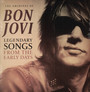 The Archives Of / Legendary Songs From The Early Days - Bon Jovi