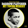 My Young Misery - Darrow Fletcher