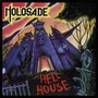 Hell House - Holosade