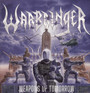 Weapons Of Tomorrow - Warbringer