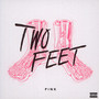 Pink - Two Feet