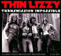 Transmission Impossible - Thin Lizzy