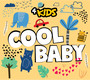 4kids - Cool Baby - 4kids   
