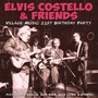 Village Music 21ST Birthday Party - Elvis Costello & Friends