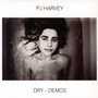 Dry - Demos - P.J. Harvey