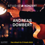 Studio Konzert - Andreas Dombert