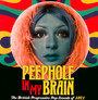 Peephole In My Brain ~ The British Progressive Pop Sounds Of - V/A