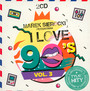 Przedstawia: I Love 90'S vol. 3 - Marek    Sierocki 