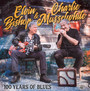 100 Years Of Blues - Elvin  Bishop  / Charlie  Musselwhite 