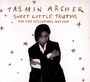 Sweet Little Truths ~ The EMI Years 1992-1996: - Tasmin Archer