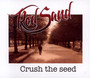 Crush The Seed - Red Sand
