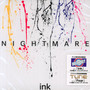 Ink - Nightmare