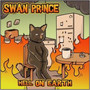 Hell On Earth - Swan Prince