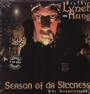 Season Of Da Siccness - Brotha Lynch Hung