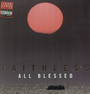 All Blessed - Faithless