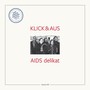 Tapetopia 003: Aids Delikat - Klick & Aus