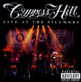 Live At The Fillmore - Cypress Hill