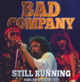 Still Running - Bad Company