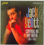 Crying In My Beer - Jack Scott