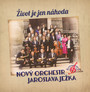 Zivot Je Jen Nahoda - Novy Orchestr Jaroslava Jezka