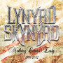 Nothing Comes Easy - Lynyrd Skynyrd