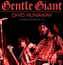 Ohio Runaway - Gentle Giant