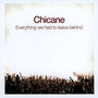 Everything We Had To Leave Behind - Chicane