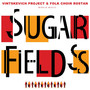 Sugar Fields - Vintskevich Project & F