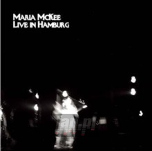 Live In Hamburg - Maria McKee