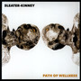 Path Of Wellness - Sleater-Kinney