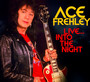 Live Into The Night - Ace Frehley