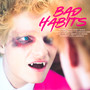 Bad Habits - Ed Sheeran