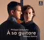 A Sa Guitare - Jaroussky  /  Garcia
